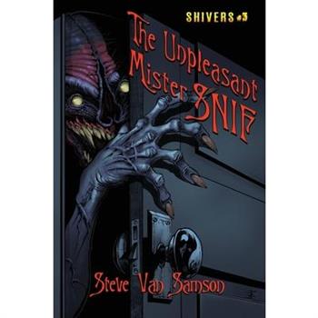 The Unpleasant Mister Snif