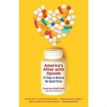 America's Affair With Opioids