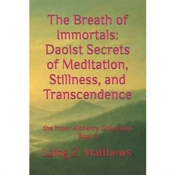 The Breath of Immortals