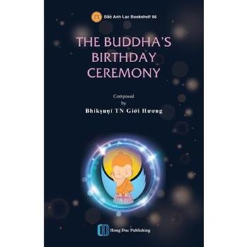 The Ceremony of Buddha Birthday