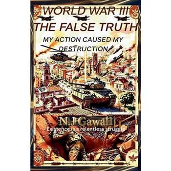 World war 3 the false truth