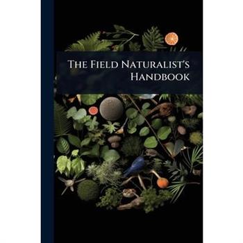 The Field Naturalist’s Handbook