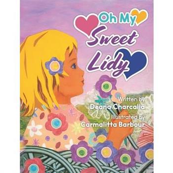 Oh, My Sweet Lidy!