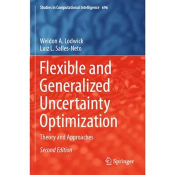 Flexible and Generalized Uncertainty Optimization