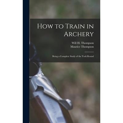 How to Train in Archery