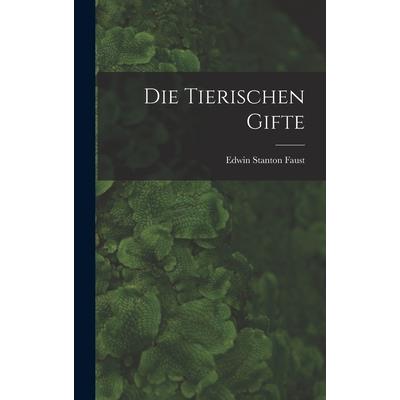 Die Tierischen Gifte