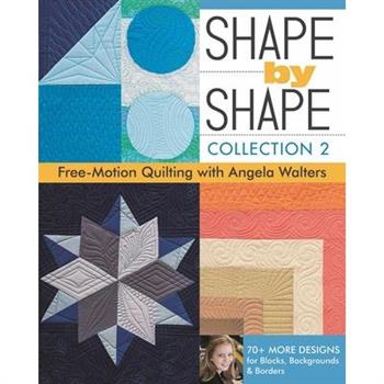 Shape by Shape Collection
