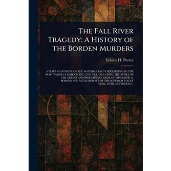 The Fall River Tragedy