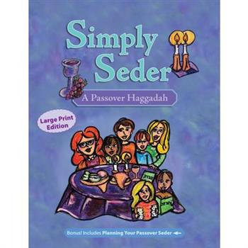 Simply Seder: A Haggadah and Passover Planner