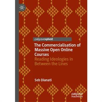 The Commercialisation of Massive Open Online Courses