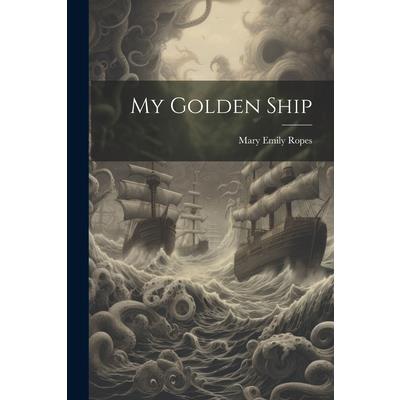 My Golden Ship