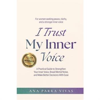 I Trust My Inner Voice