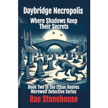 Daybridge Necropolis