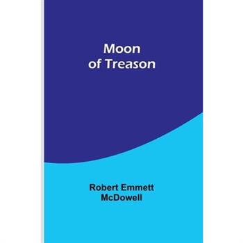 Moon of Treason