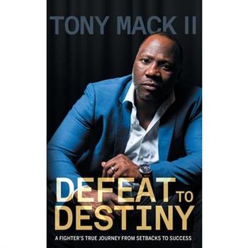 Defeat to Destiny