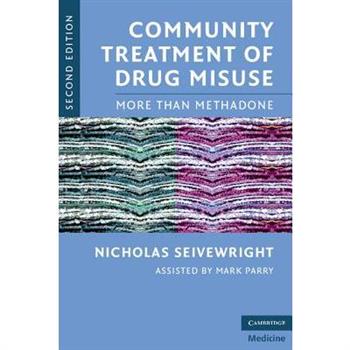 Community Treatment of Drug Misuse