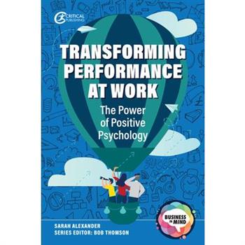 Transforming Performance at Work