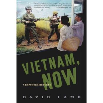 Vietnam, Now: A Reporter Returns