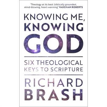 Knowing Me, Knowing God