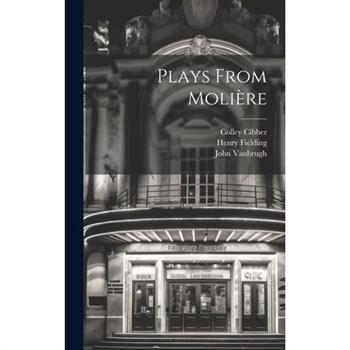 Plays From Moli癡re