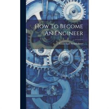 How To Become An Engineer