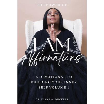 The Power of I AM Affirmations