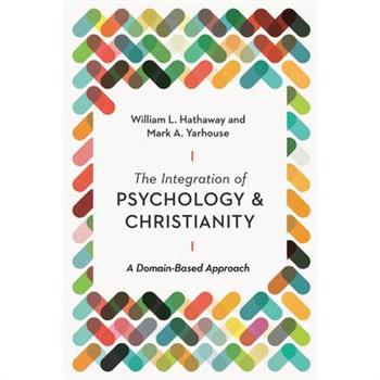 The Integration of Psychology and Christianity