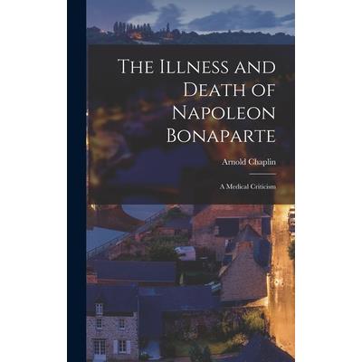 The Illness and Death of Napoleon Bonaparte