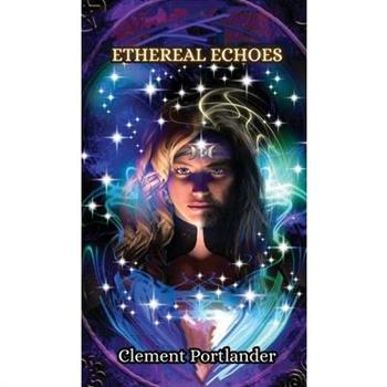 Ethereal Echoes