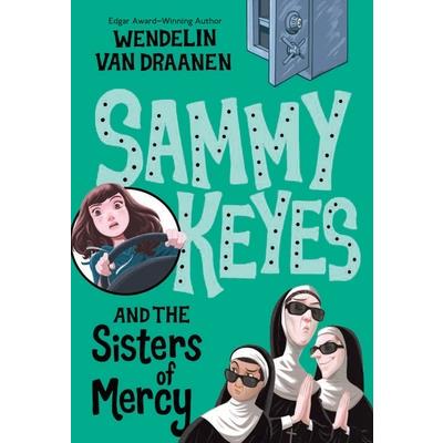 Sammy Keyes and the Sisters of Mercy