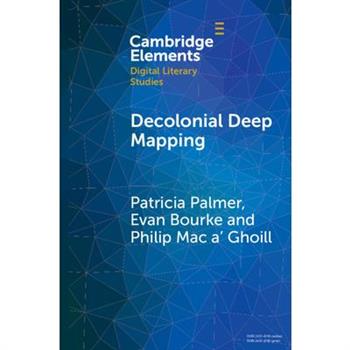 Decolonial Deep Mapping