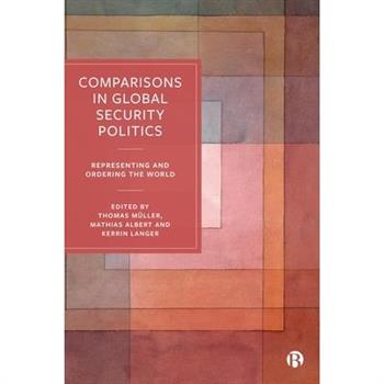 Comparisons in Global Security Politics