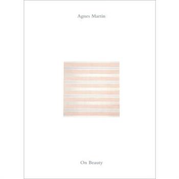 Agnes Martin: On Beauty