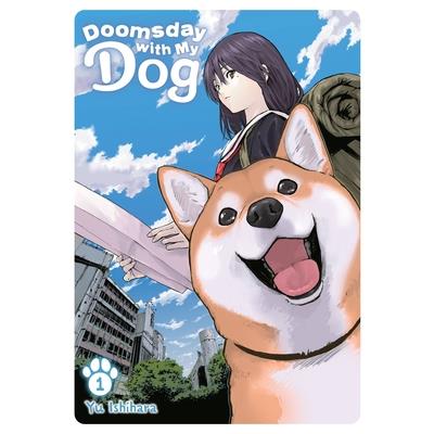 Doomsday with My Dog, Vol. 1