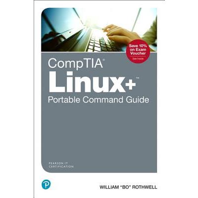 Comptia Linux＋ Portable Command Guide