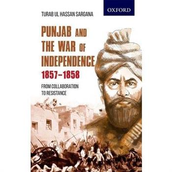 Punjab and the War of Independence 1857-1858