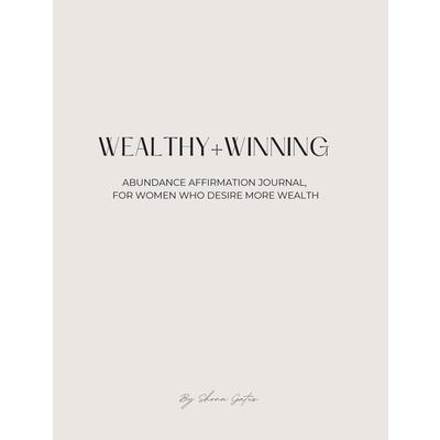 Wealthy and Winning Abundance Journal