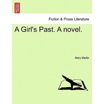 A Girl's Past. A novel.
