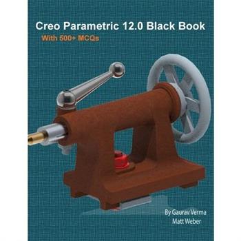 Creo Parametric 12.0 Black Book