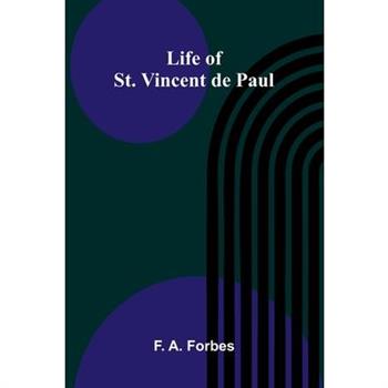 Life of St. Vincent de Paul