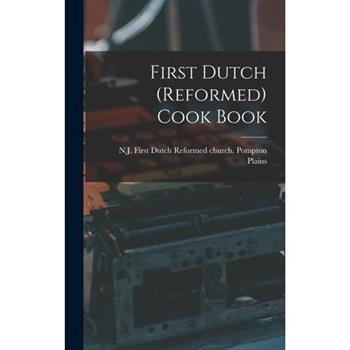 First Dutch (Reformed) Cook Book