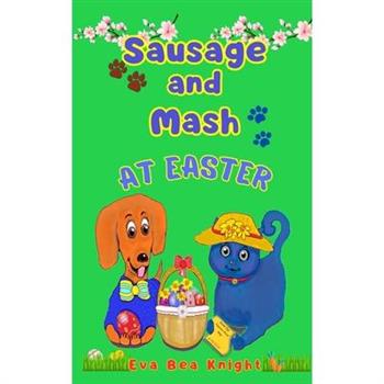Sausage and Mash at Easter