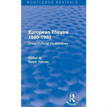 European Theatre 1960-1990