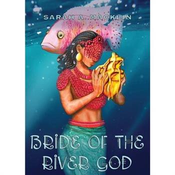 Bride of the River God