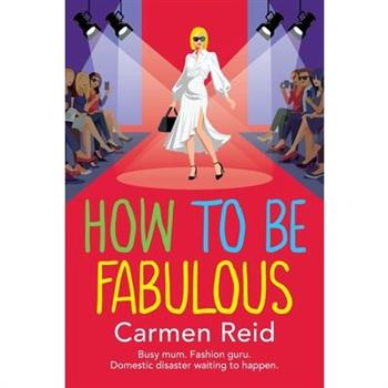 How to be Fabulous