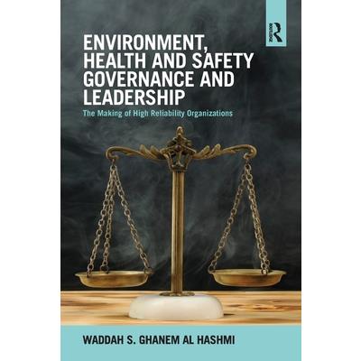 Environment, Health and Safety Governance and Leadership