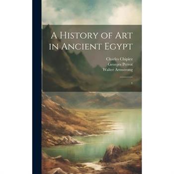 A History of art in Ancient Egypt