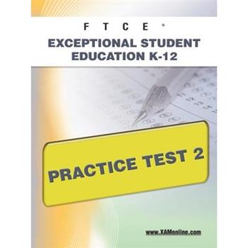 Ftce Exceptional Student Education K-12 Practice Test 2
