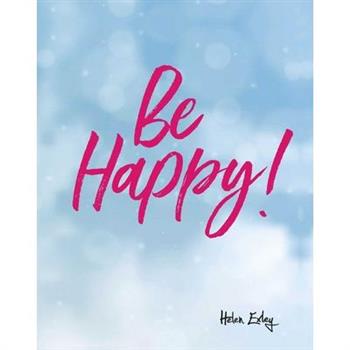 Be Happy!