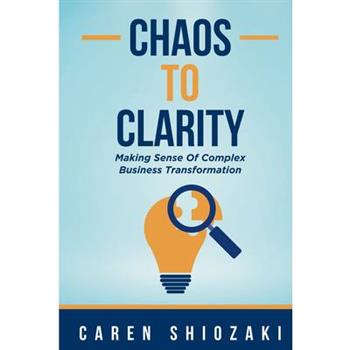 Chaos to Clarity